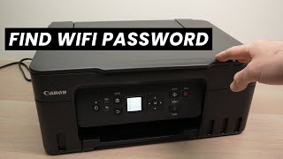 How to Find Wifi Password of Canon PIXMA MegaTank G3270 & G4770 Printer