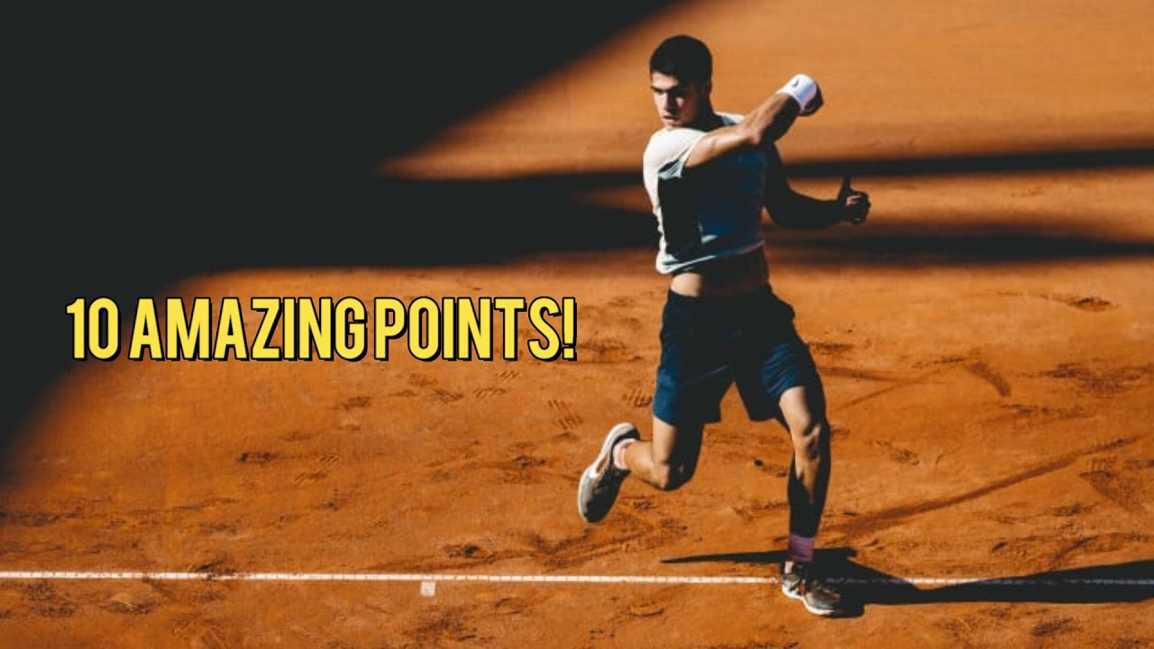 10 Amazing Points from Carlos Alcaraz! YouTube