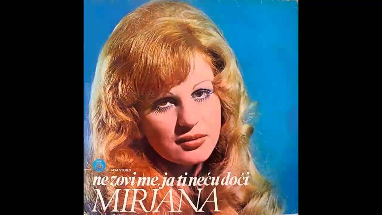 Mirjana Bajraktarevic - Ne zovi me ja ti necu doci - (Audio 1977) HD