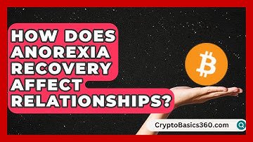 How Does Anorexia Recovery Affect Relationships? | Eating Disorder Support Hub