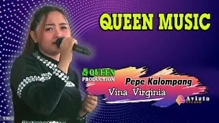 Pepe Kalompang - Vina Virginia // Queen Music Production