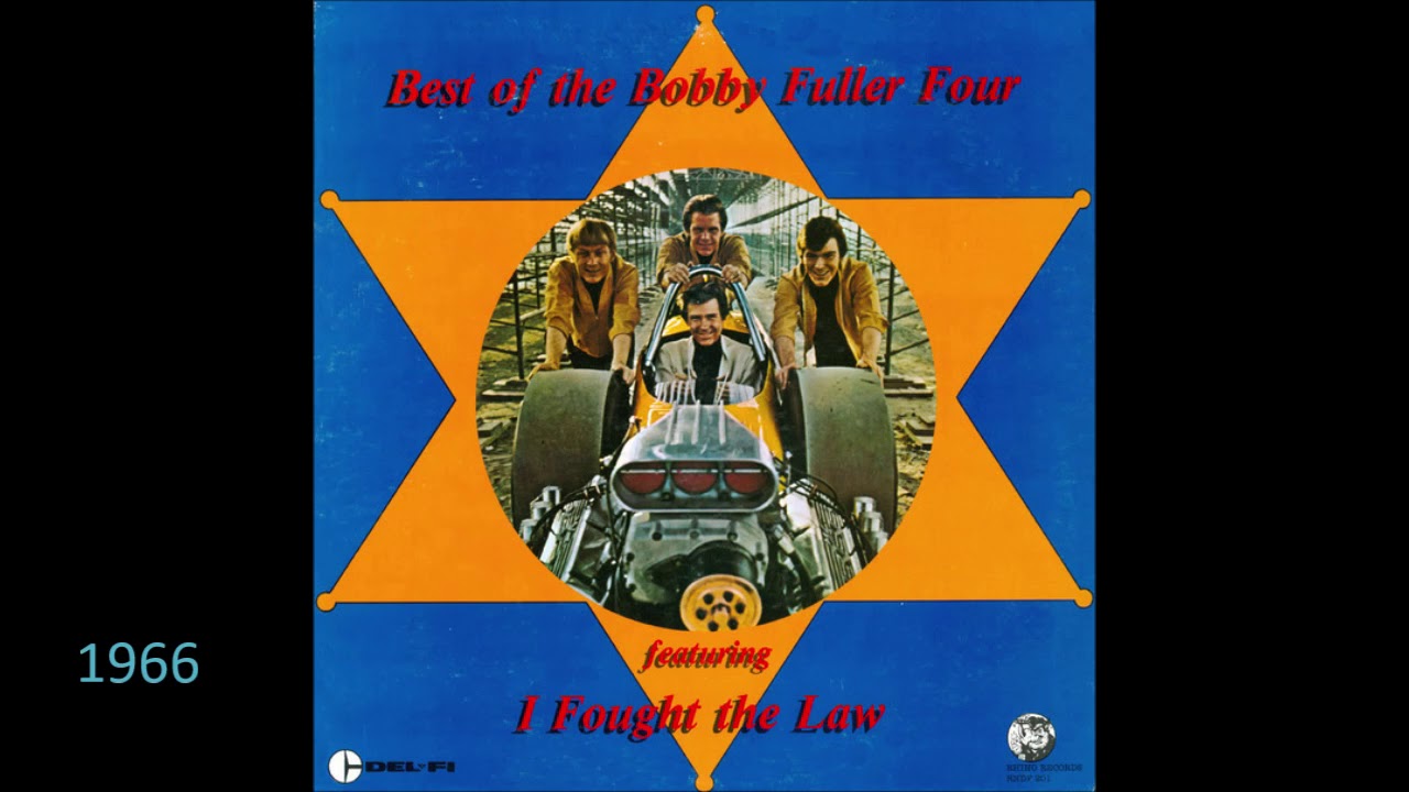 The Bobby Fuller Four I Fought The Law Original Compilation Lp Hq Youtube