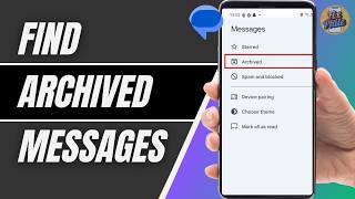 Find Archived Messages On Android 2026 | View Hidden Chats Easily