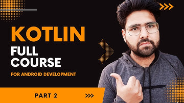 🔥OOPs Concepts in Kotlin | Free Course for Kotlin | Master Kotlin for App Development | Hindi | 2023