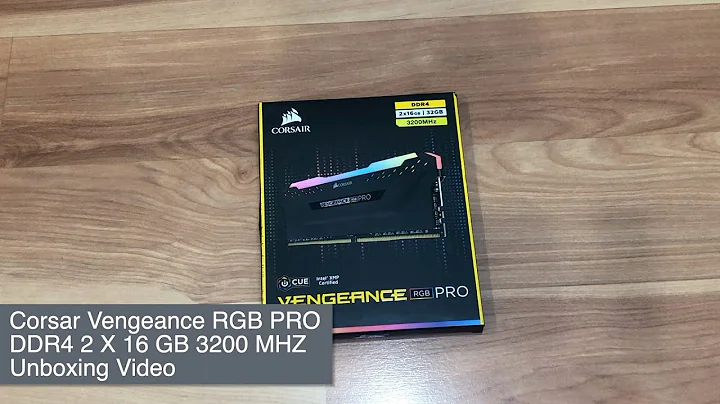 Corsair Vengeance RBG Pro  DDR4 Memory Unboxing