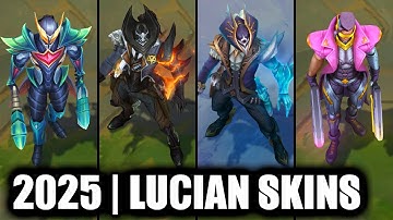 ALL LUCIAN SKINS SPOTLIGHT 2025 | League of Legends