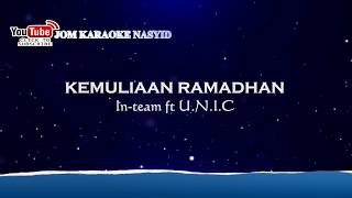 In team ft U.N.I.C - Kemuliaan Ramadhan   Karaoke Minus-One HD