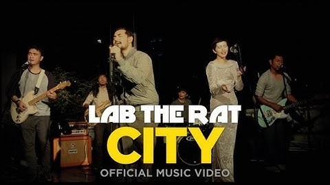 Lab The Rat - City (Official Music Video)