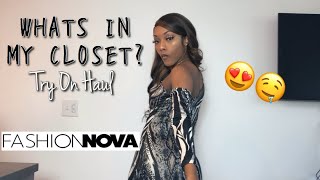 What’s in MY closet? | FASHION NOVA TRY ON HAUL!