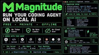 Magnitude: Run Your Coding Agent on Local AI — Free, Private, Offline (Full Tutorial)