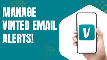 How to Manage Your Email Notifications on Vinted