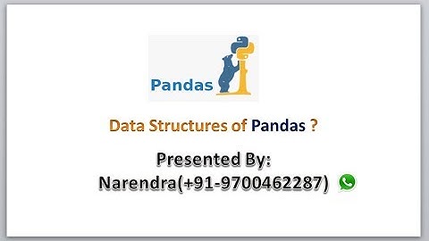 Data Structures of pandas | Video-2