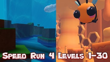Speed Run 4 Levels 1-30