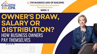 🏗️ OWNER'S DRAW, SALARY OR DISTRIBUTION 💵 Are You Paying Yourself the Right Way