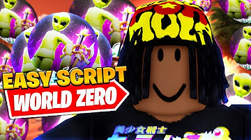 *NEW* Best World Zero Auto Farm Script *Kill Aura*