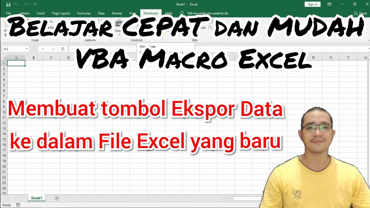 TUTORIAL VBA MACRO EXCEL Part 17: Membuat tombol untuk ekspor file ke ...