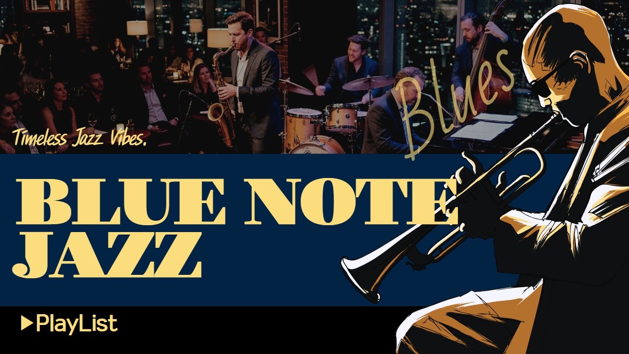 [🎷Blue Note Jazz] ▶Playlist | Soft Evening Blue Note Jazz – Vintage Jazz Lounge for Calm Listening