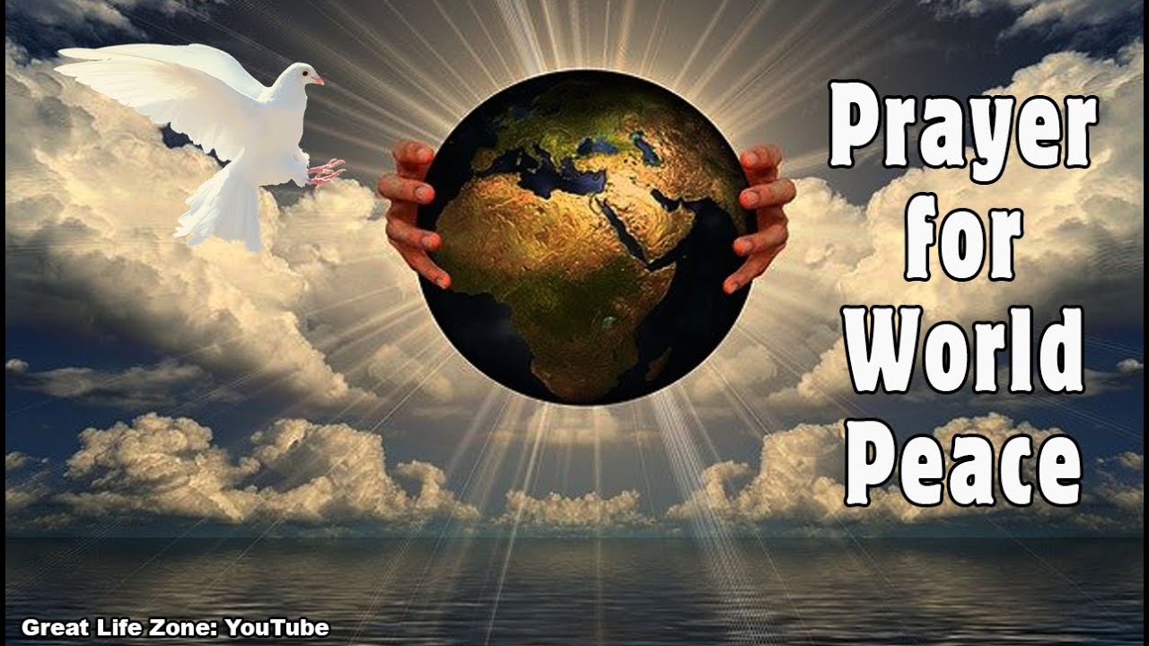 Prayer for World Peace - YouTube