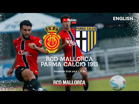 RCD MALLORCA Vs PARMA CALCIO 1913 Analysis Opinions And MORE LIVE
