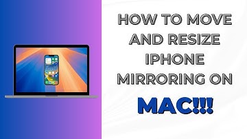 How to Move and Resize iPhone Mirroring on Mac in macOS 15 Sequoia