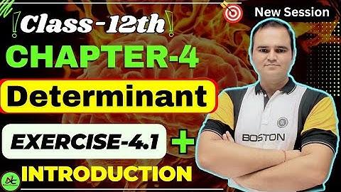 Class 12 Maths Ex-4.1 | Chapter 4 Introduction (Determinant) | Ex-4.1 Introduction | NCERT CBSE