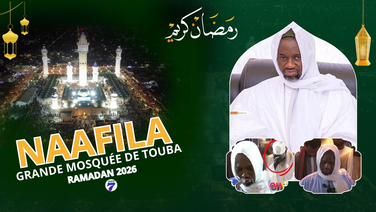 🔴En Direct Grande Mosquée de Touba : Nafila 15e nuit Ramadan 1447/ 2026