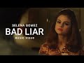 Selena Gomez - Bad Liar (Music Video) | Best Pop Song