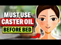 This happens when you use castor oil before bed!
