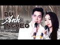 Dù Anh Nghèo - Như Ý ft. Lưu Chí Vỹ | 4K MV Official