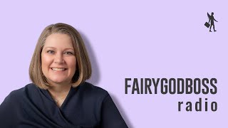 Fairygodboss Radio: Julie Grzeda - Director, Early Career Talent at GE Aerospace
