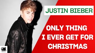 Download Lagu Justin Bieber - Only Thing I Ever Get For Christmas (Lyrics) MP3