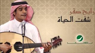 Rabeh Sakr - Shefet El Hayat SONG / رابح صقر - أغنية شفت الحياة