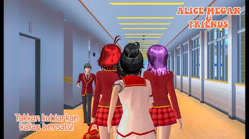 ALICE MEGAN & FRIENDS [MASALAH BARU] || SAKURA SCHOOL SIMULATOR