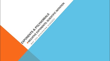 Negative Exponents and Scientific Notation