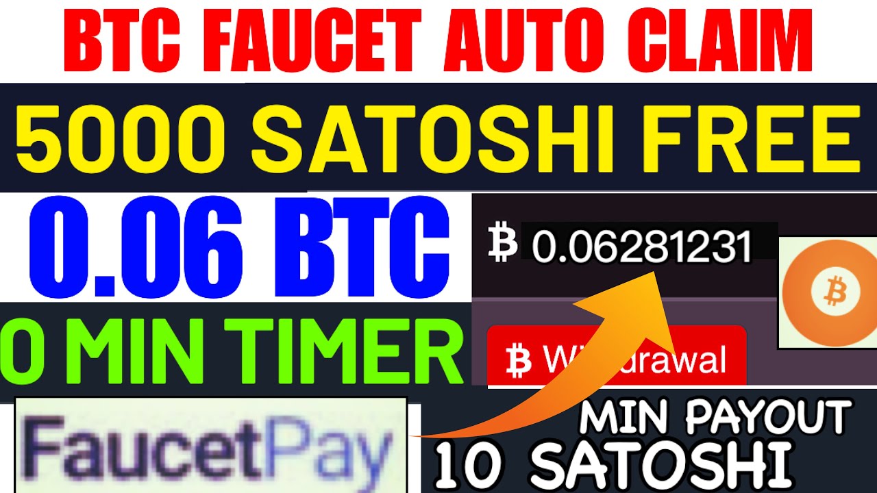 Btc faucet auto claim unlimited satoshi + 0.06 btc free no min payout