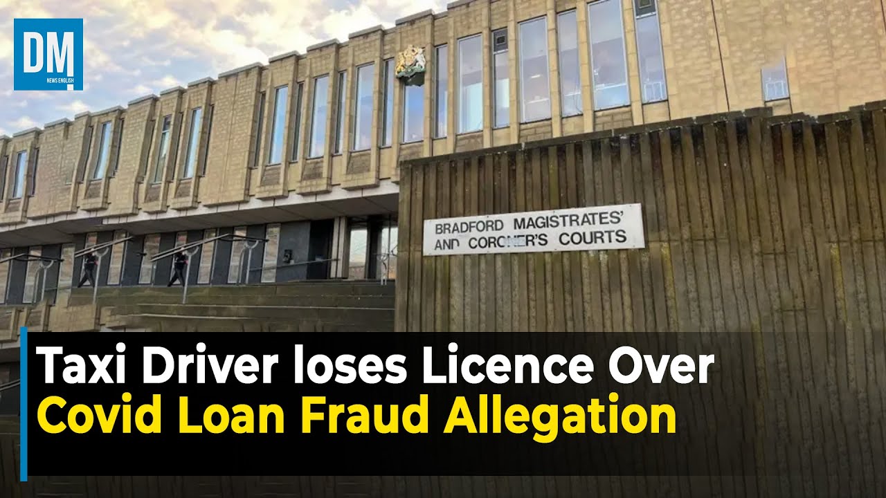 Taxi Driver loses Licence Over Covid Loan Fraud Allegation | Sky 522 | DM News English