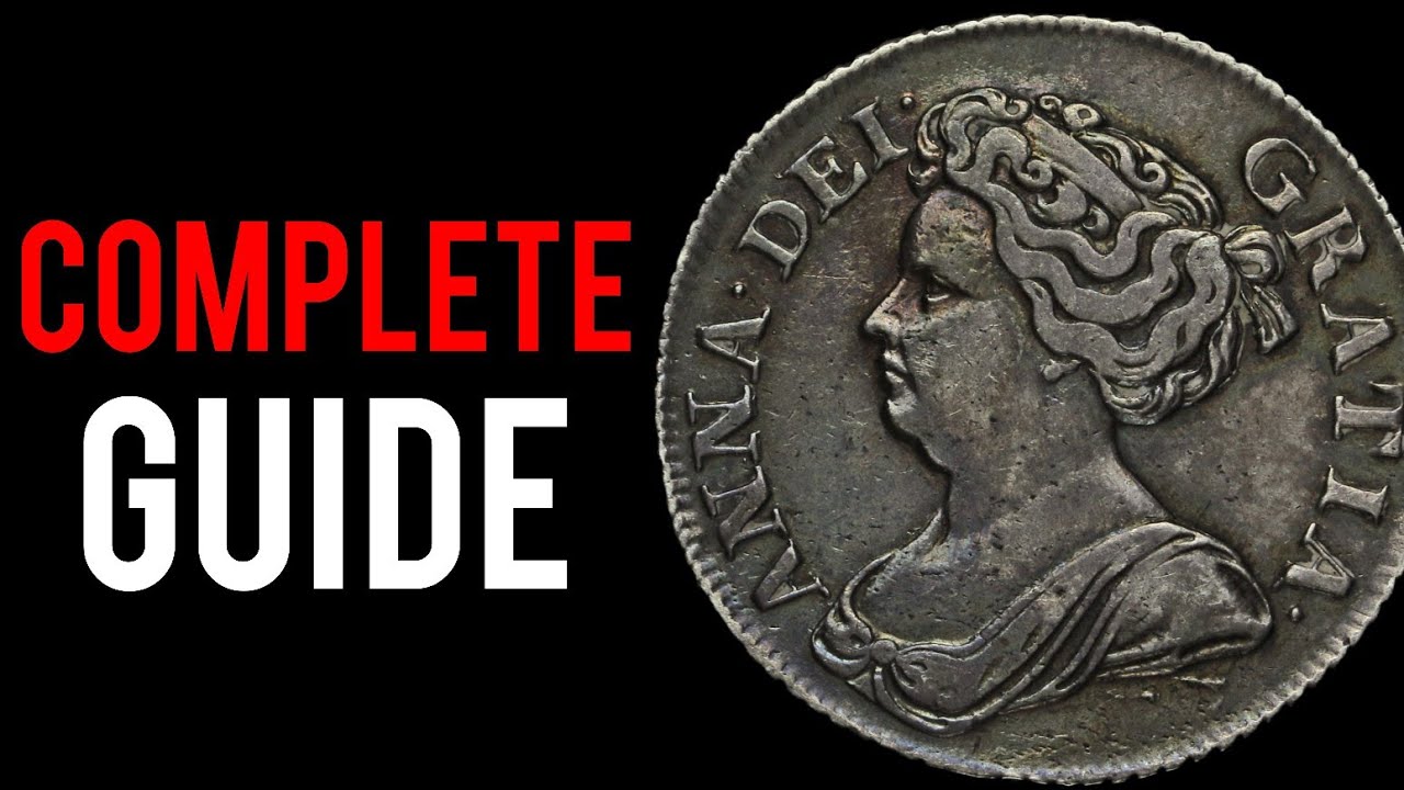 The Complete Guide to Queen Anne Shillings - YouTube