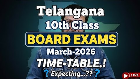TELANGANA |10th Class BOARD EXAMS | March-2026 TIME-TABLE..! |Expecting..!