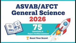 ASVAB/AFCT General Science 2026 🚀📚 75 Questions & Expert-Verified Answers!