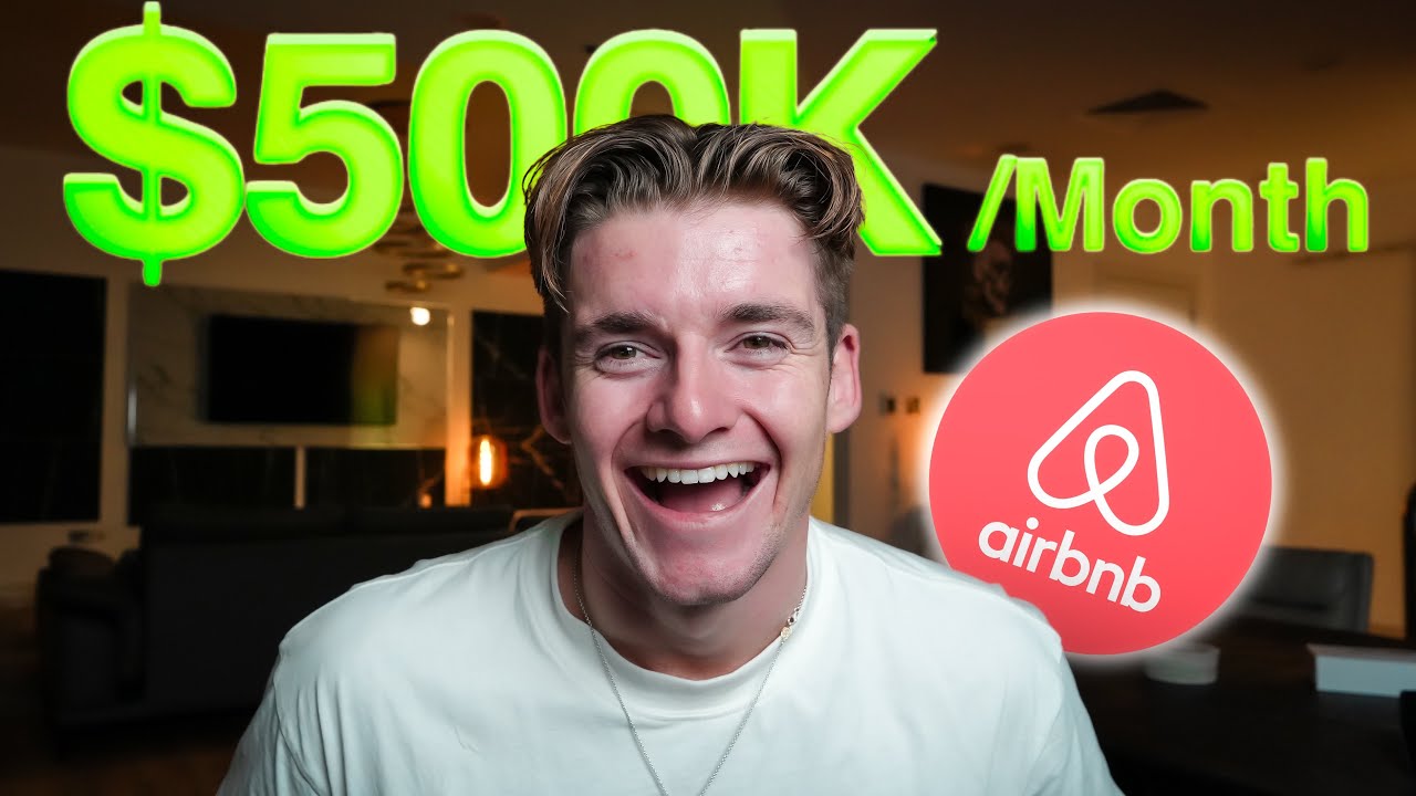 How I Make $500k/month On Airbnb Without Owning Any Property