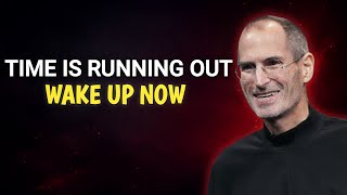 Your Life Is Slipping Away — And You Don’t Even Notice | Steve Jobs