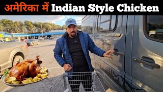 America Me TANDOORI CHICKEN Bana Diya || Indian Caravan Life in USA