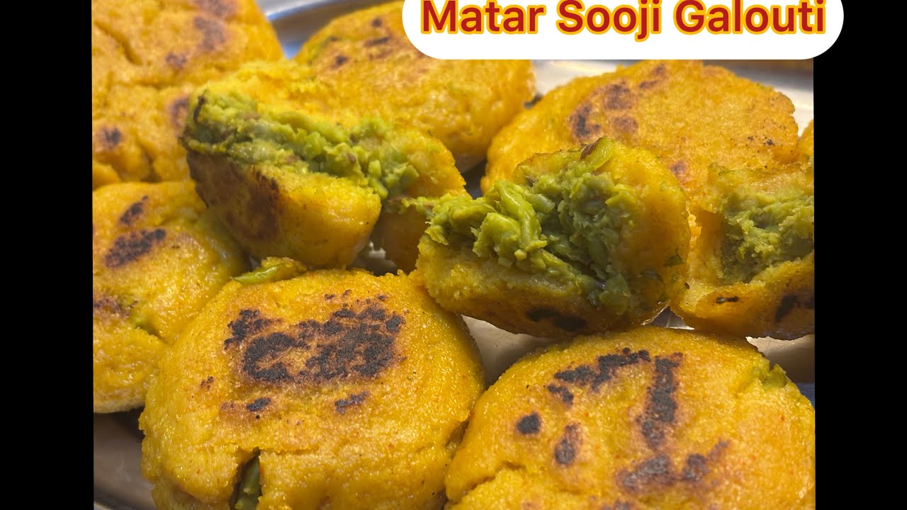 Matar Sooji Galouti 