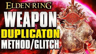 Elden Ring - NEW SOLO WEAPON DUPLICATION METHOD DUPLICATE ANY BOSS REMEMBRANCE AFTER 1 05