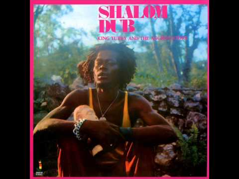 King Tubby and The Aggrovators - Shalom Dub - 02 - Lee's Dub - YouTube