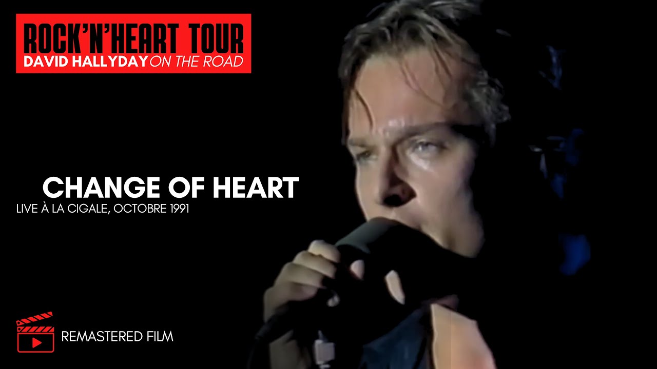 David Hallyday - Change Of Heart (Rock'n'Heart Tour, Live 1991) [VIDÉO REMASTERISÉE]