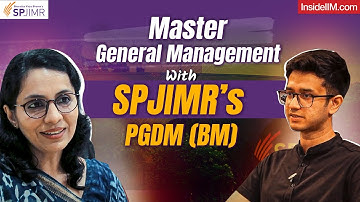Why SPJIMR’s PGDM (BM) Stands Out: Placements, Experiences and Opportunities