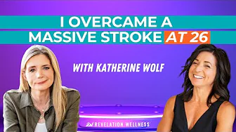 Stroke Survivor Story: Katherine Wolf’s Journey of Faith, Gratitude & Healing