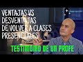 VENTAJAS vs DESVENTAJAS de volver a CLASES PRESENCIALES 📚🎓TESTIMONIO 😱