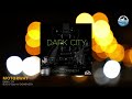 Gd production  dark city